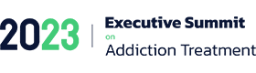 Executive Summit on Addiction Treatment